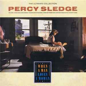 Percy Sledge - The Ultimate Collection - When A Man Loves A Woman FLAC