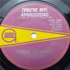 Dennis Edwards - (You're My) Aphrodisiac FLAC