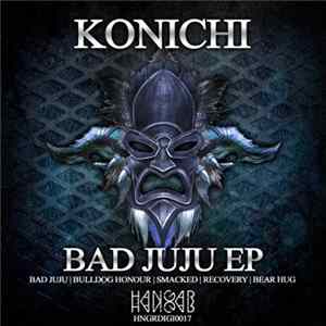 Konichi - Bad Juju EP FLAC