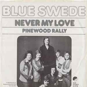 Blue Swede - Never My Love FLAC
