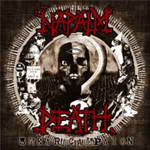 Napalm Death - Smear Campaign FLAC