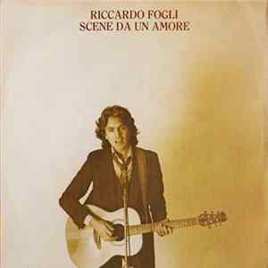 Riccardo Fogli - Scene Da Un Amore FLAC