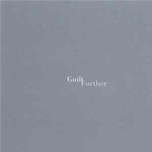 Guilt - Further FLAC