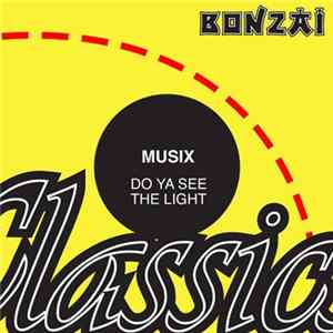 Musix - Do Ya See The Light FLAC