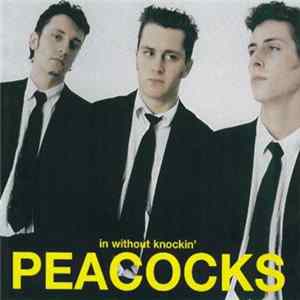 Peacocks - In Without Knockin' FLAC