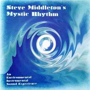 Steve Middleton - Steve Middleton's Mystic Rhythm FLAC