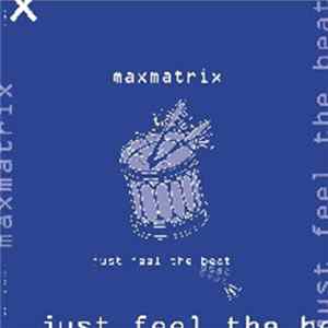 Maxmatrix - Just Feel The Beat FLAC