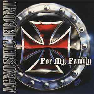 Agnostic Front - For My Family FLAC