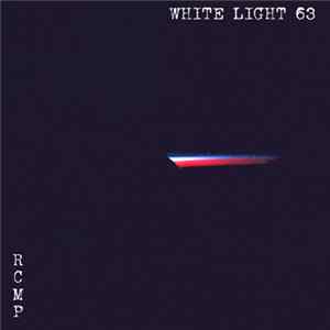 RCMP - White Light 63 FLAC