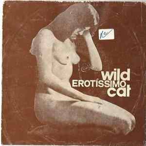 Trinity - Wild Cat (Erotíssimo) FLAC