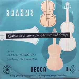 Johannes Brahms, Alfred Boskovsky, Members Of The Vienna Octet - Quintet In B Minor For Clarinet And Strings, Opus 115 FLAC