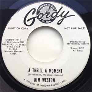 Kim Weston - A Thrill A Moment / I'll Never See My Love Again FLAC