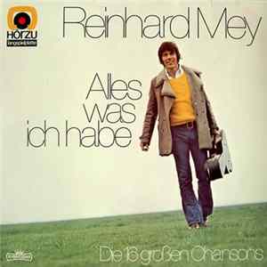 Reinhard Mey - Alles Was Ich Habe - Die 16 Großen Chansons FLAC