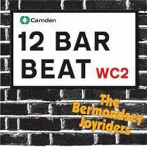The Bermondsey Joyriders - 12 Bar Beat FLAC