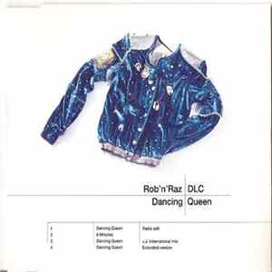 Rob 'N' Raz / DLC - Dancing Queen FLAC