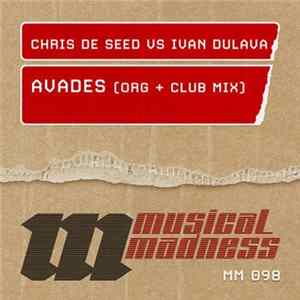 Chris De Seed Vs Ivan Dulava - Avades FLAC