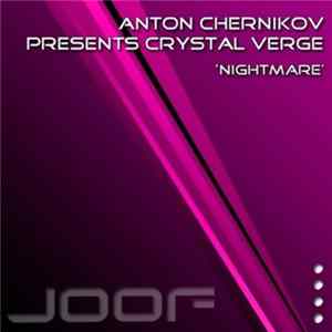 Anton Chernikov Presents Crystal Verge - Nightmare FLAC