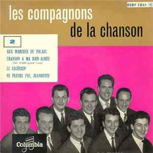 Les Compagnons De La Chanson - Aux Marches Du Palais FLAC