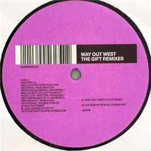 Way Out West - The Gift Remixes FLAC