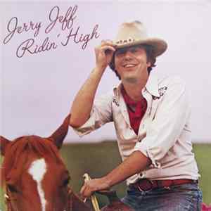 Jerry Jeff - Ridin' High FLAC