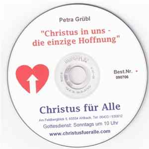 Petra Grübl - Christus In Uns - Die Einzige Hoffnung FLAC