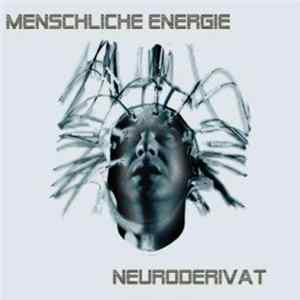 Menschliche Energie - Neuroderivat FLAC