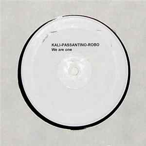 Kalì, Passantino, Robo - We Are One FLAC
