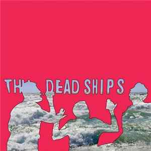 The Dead Ships, Wake Up Lucid - Split 7" FLAC