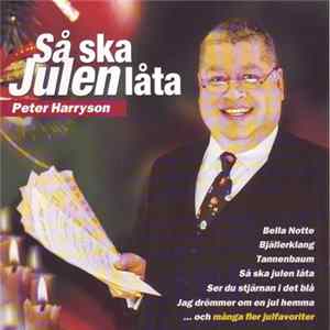 Peter Harryson - Så Ska Julen Låta FLAC