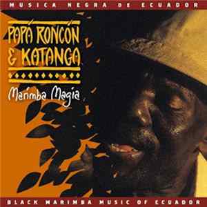 Papá Roncón & Katanga - Marimba Magia FLAC