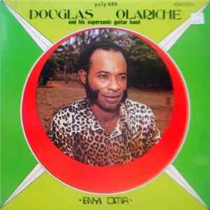 Douglas Olariche And His Supersonic Guitar Band - Enyi Oma FLAC