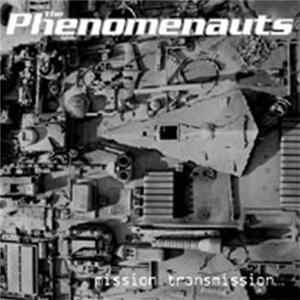 The Phenomenauts - Mission Transmission… FLAC