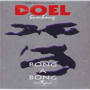 Doel Sumbang - Bong A Bong FLAC