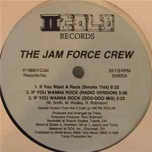 The Jam Force Crew - If You Want A Rock FLAC