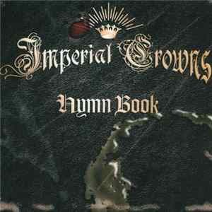 Imperial Crowns - Hymn Book FLAC