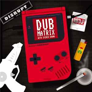 Disrupt - Dub Matrix With Stereo Sound FLAC