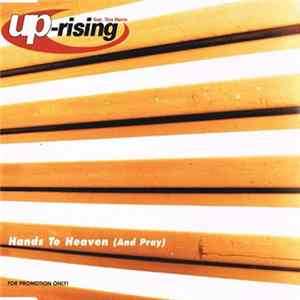Up-Rising Feat. Tina Harris - Hands To Heaven (And Pray) FLAC