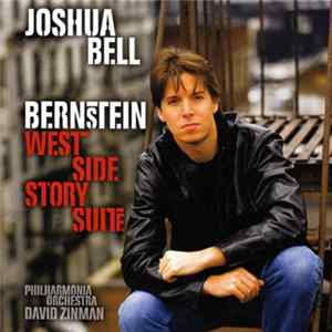Joshua Bell, Philharmonia Orchestra, David Zinman - Bernstein - West Side Story Suite FLAC