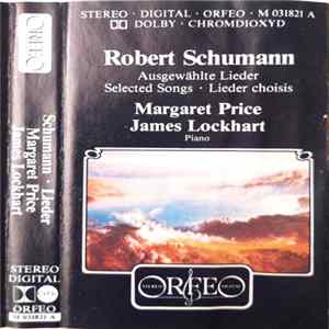 Robert Schumann - Margaret Price & James Lockhart - Lieder FLAC