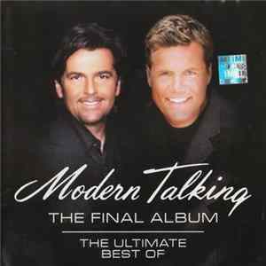 Modern Talking - The Final Album - The Ultimate Best Of FLAC