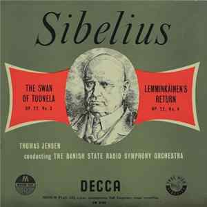 Thomas Jensen Conducting The Danish State Radio Symphony Orchestra - The Swan Of Tuonela / Lemminkäinen's Return FLAC