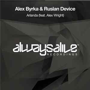Alex Byrka & Ruslan Device Feat. Alex Wright - Arlanda FLAC