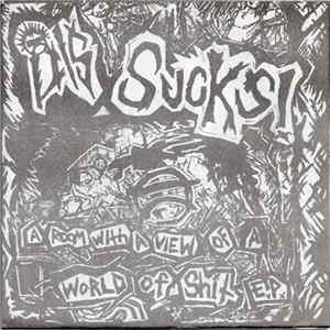 Dis Sucks! - A Room With A View Of A World Of Shit E.P. FLAC