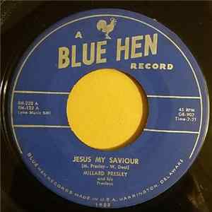 Millard Presley And His Presleys - Jesus My Saviour / Denominations FLAC