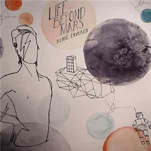 Various - Life Beyond Mars - Bowie Covered FLAC