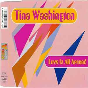 Tina Washington - Love Is All Around FLAC