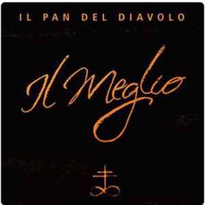 Il Pan Del Diavolo - Il Meglio FLAC