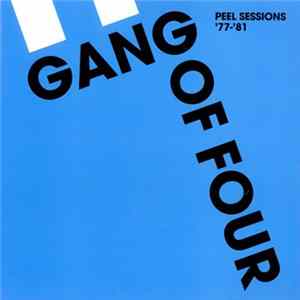 Gang Of Four - The Peel Sessions FLAC