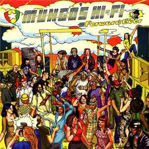 Mungo's Hi-Fi - Forward Ever FLAC
