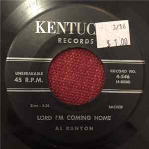 Al Runyon - Lord I'm Coming Home / There's A Light Guiding Me FLAC